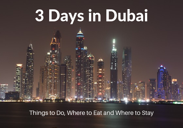 Dubai Itinerary for 3 Days from India